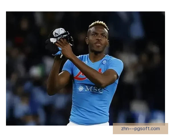 奥斯梅恩对阵切尔西世界杯预选赛关键一战高光表现全面回顾